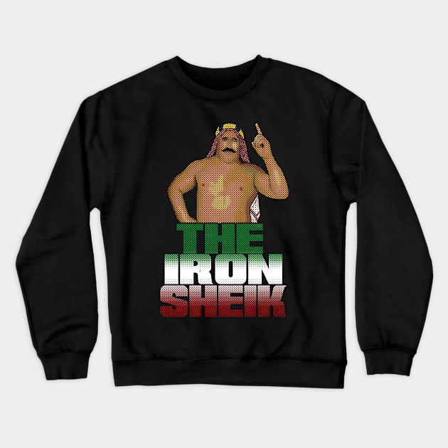 Iron Sheik FACK! Crewneck Sweatshirt by alesyacaitlin